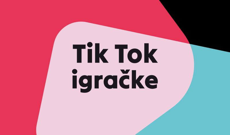 Popularne Tik Tok igračke