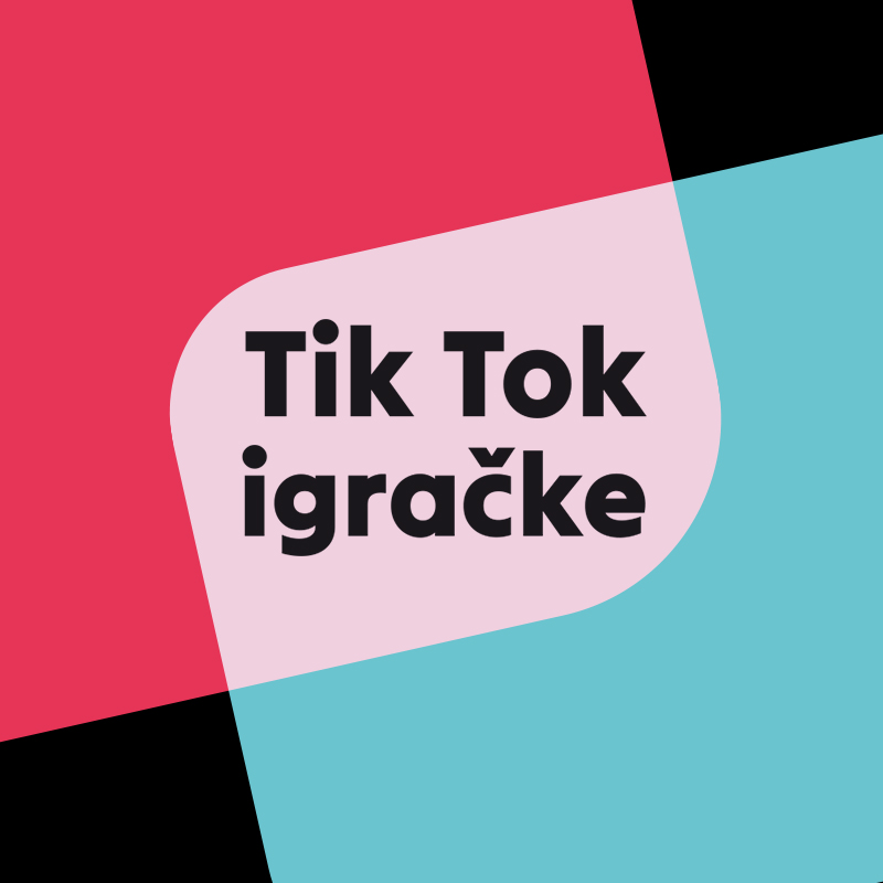 Popularne Tik Tok igračke